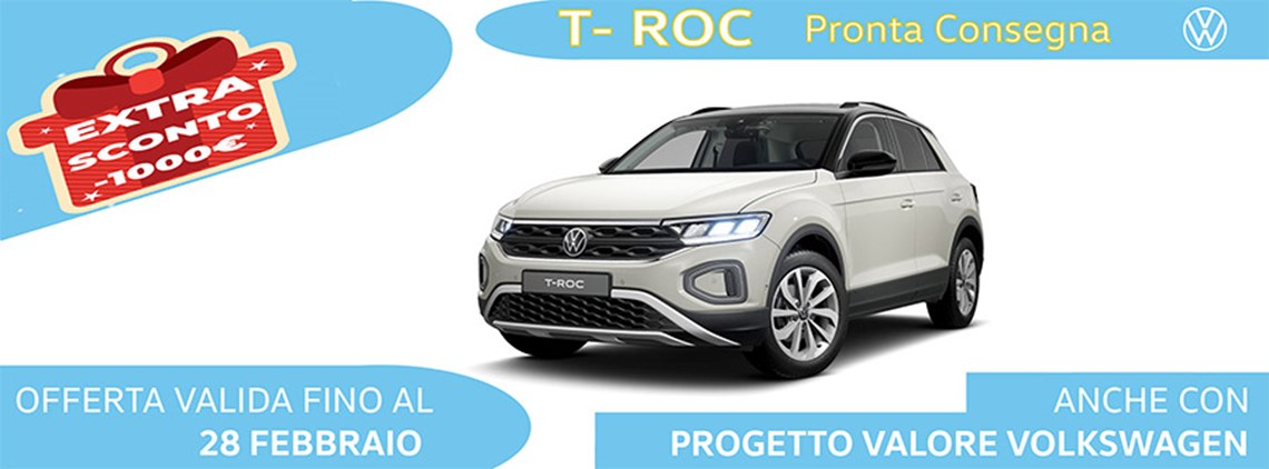 EXTRA Sconto  T-ROC Pronta Consegna